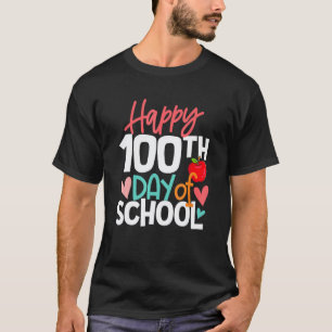 Happy 100th Day Of School Teacher Kids Happy 100 D T-Shirt