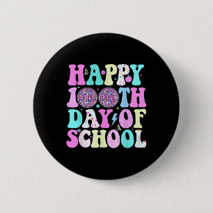 Happy 100th Day Of School Teacher Kids Retro Disco 6 Cm Round Badge