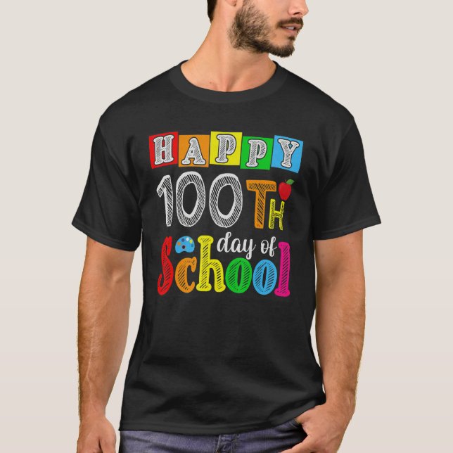 Happy 100th day of school teacher student 100 days T-Shirt (Front)
