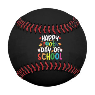 Happy 100th Day of School Teacher Student Baseball