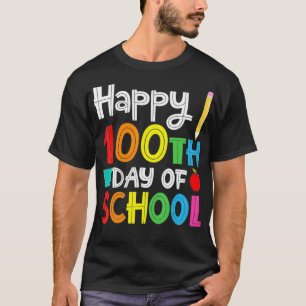 Happy 100th Day of School Teacher Student Gift  T-Shirt