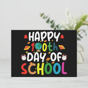 Happy 100th Day of School Teacher Student Invitation