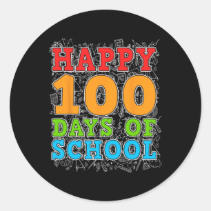 Happy 100th Day Of School Teacher Student Kids 100 Classic Round Sticker