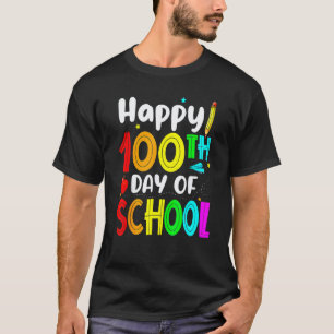 Happy 100th Day Of School Teacher Student Kids 100 T-Shirt