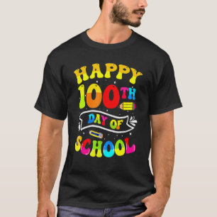 Happy 100th Day Of School Teacher Student Kids 100 T-Shirt