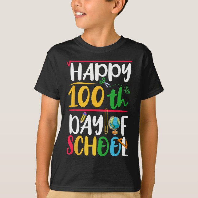 Happy 100th Day Of School Teacher Student Kids 100 T-Shirt (Front)