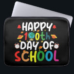 Happy 100th Day of School Teacher Student Laptop Sleeve<br><div class="desc">Happy 100th Day of School 100 Days of School Teacher Student T-Shirt</div>