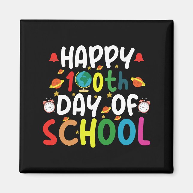 Happy 100th Day of School Teacher Student Magnet (Front)