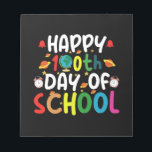 Happy 100th Day of School Teacher Student Notepad<br><div class="desc">Happy 100th Day of School 100 Days of School Teacher Student T-Shirt</div>