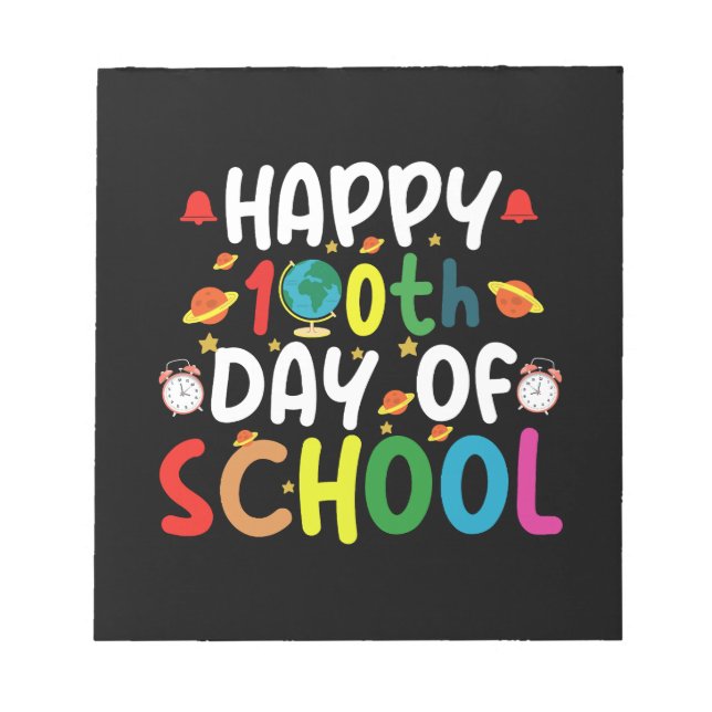 Happy 100th Day of School Teacher Student Notepad (Front)