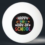 Happy 100th Day of School Teacher Student Ping Pong Ball<br><div class="desc">Happy 100th Day of School 100 Days of School Teacher Student T-Shirt</div>