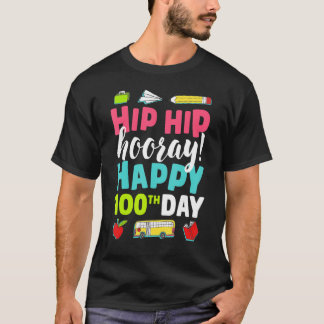 Happy 100th Day Of School Teachers 100 Days_3 T-Shirt