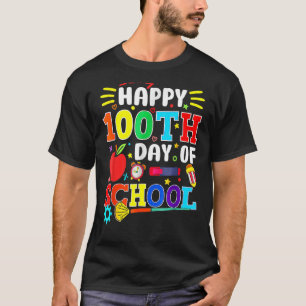 Happy 100th Day Of School Teachers 100 Days T-Shirt