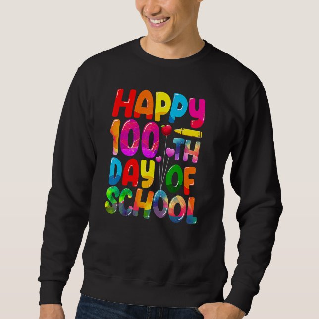 Happy 100th Day Of School Teachers Kids Child 100  Sweatshirt (Front)