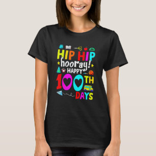 Happy 100th Day Of School Teachers Kids Hooray 100 T-Shirt