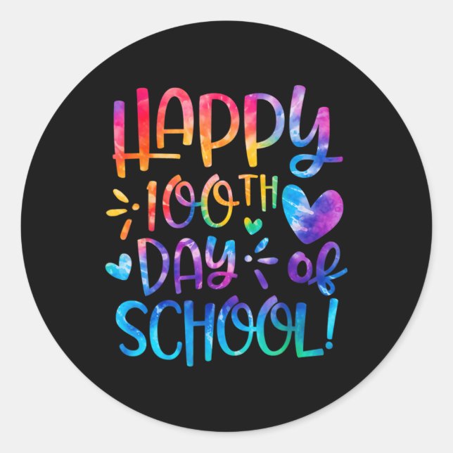 Happy 100th Day Of School Tie Dye Rainbow 100 Days Classic Round Sticker (Front)