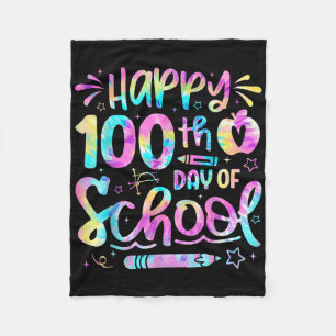 Happy 100th Day Of School Tie Dye Rainbow 100 Days Fleece Blanket