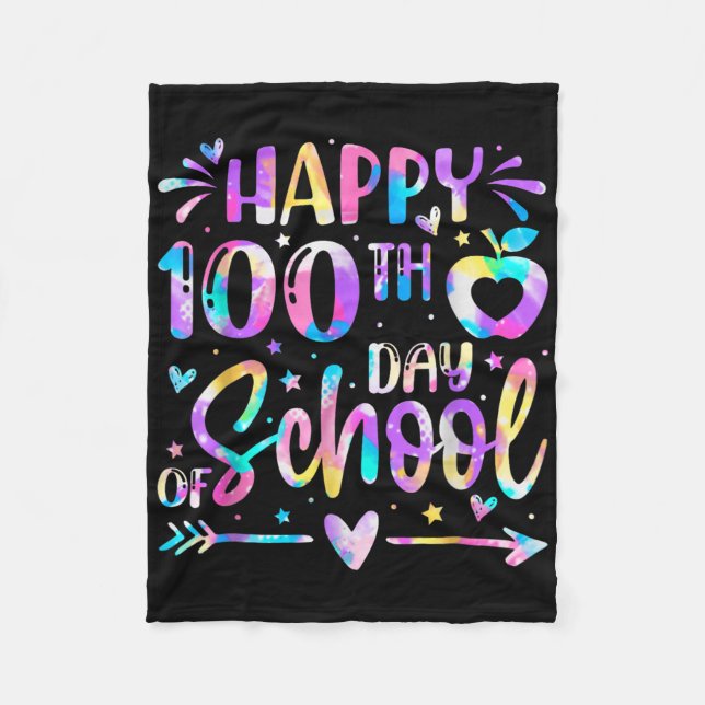 Happy 100th Day Of School Tie Dye Rainbow 100 Days Fleece Blanket (Front)