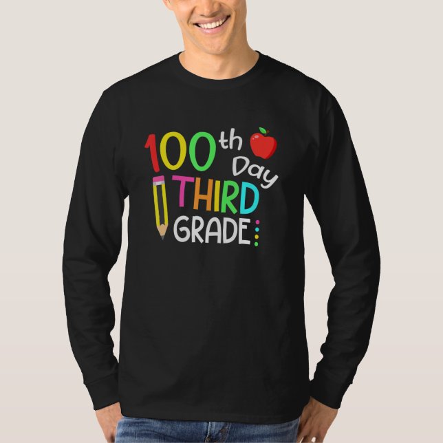 Happy 100th Day Third Grade Team 3rd Grade Back to T-Shirt (Front)
