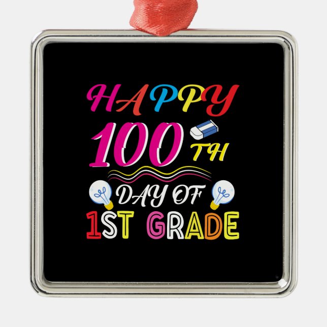 Happy 100th Days Of 1st Grade Metal Tree Decoration (Front)