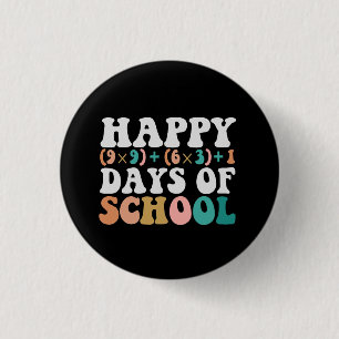 Happy 100th Days Of School Funny Math Teacher Gift 3 Cm Round Badge