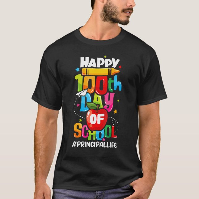 Happy 100th Days Of School Principal T-Shirt (Front)