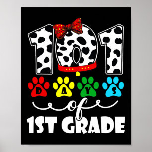 Happy 101 Days School 1st Grade Dog 100 Days Smart Poster