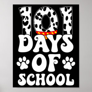 Happy 101 Days School Cute Dog Lover 100 Days Stud Poster