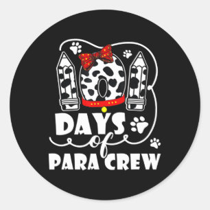 Happy 101 Days School Para Crew Dog 100 Days Smart Classic Round Sticker