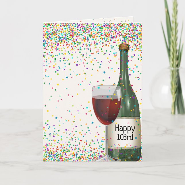 Happy 103rd Birthday wine bottle Card (Front)