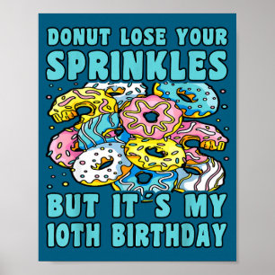 Happy 10 birthday 10 year old doughnut 10th birthd poster