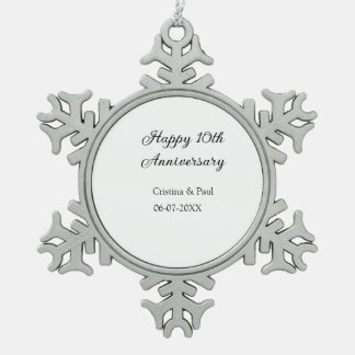 Happy 10th anniversary simple minimal wedding name snowflake pewter christmas ornament