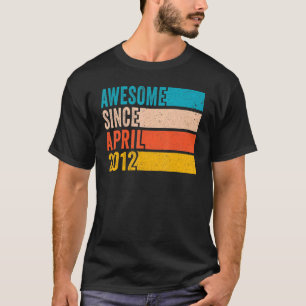 Happy 10th Birthday 10 Year Old Awesome Since Apri T-Shirt