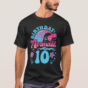 Happy 10Th Birthday Mermaid Outfit For Girls 10 Ye T-Shirt