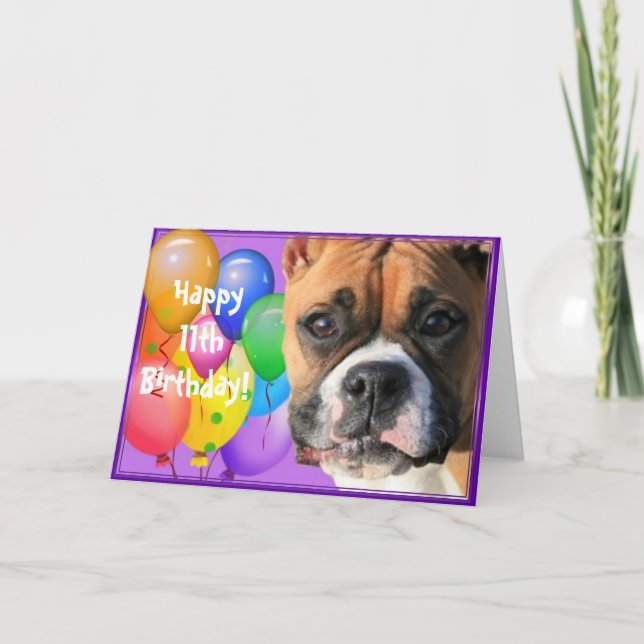 Happy 11th Birthday Boxer Dog greeting card (Front)