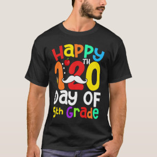 Happy 120th Day Of 5th Grade Moustache  Teacher St T-Shirt