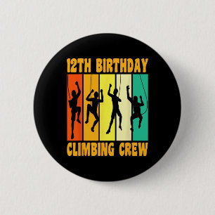 Happy 12 Birthday 12 Year Old Climber Climbing 12t 6 Cm Round Badge