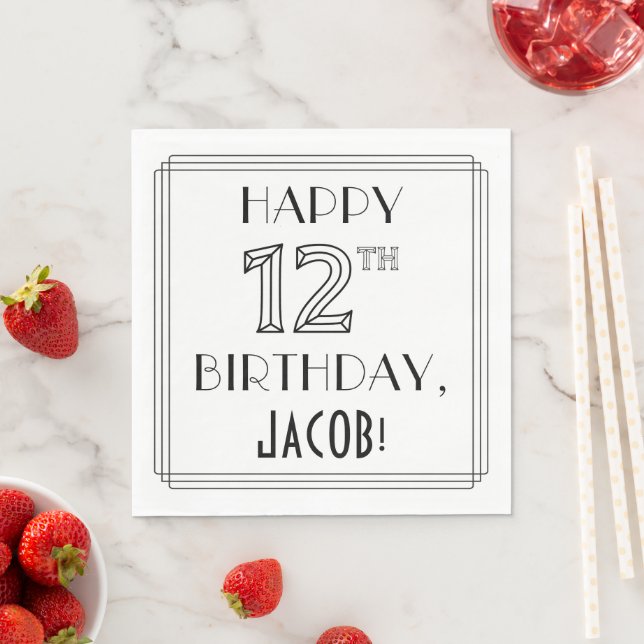 HAPPY 12TH BIRTHDAY; Art Deco Style; Custom Name Napkin (Insitu)