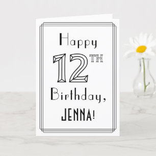 Happy 12th Birthday, Art Deco Style w/ Custom Name Card