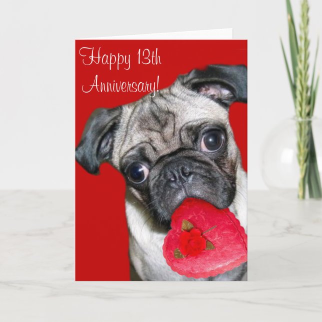 Happy 13th Anniversary pug greeting card (Front)