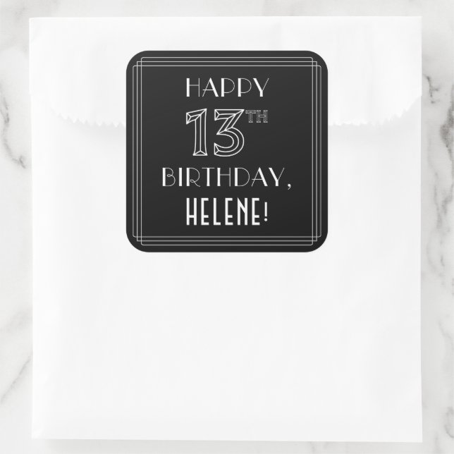 HAPPY 13TH BIRTHDAY; Art Deco Style; Custom Name Square Sticker (Bag)