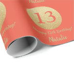 Happy 13th Birthday Coral Orange and Gold Glitter Wrapping Paper<br><div class="desc">Happy 13th Birthday Coral Orange and Gold Glitter Wrapping Paper with personalised name. For further customisation,  please click the "Customise it" button and use our design tool to modify this template.</div>