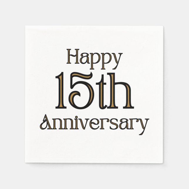 Happy 15th Anniversary 3 Ply Napkins (Front)