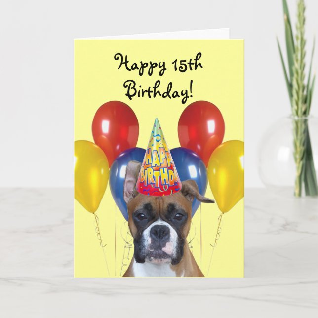 Happy 15th Birthday Boxer greeting card (Front)