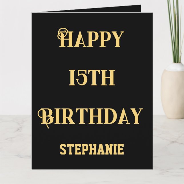 Happy 15th Birthday Fifteenth Age Name Message Card (Front)