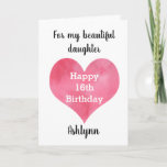 Happy 16th Birthday Daughter Card<br><div class="desc">A Happy 16th birthday daughter card that features a pretty watercolor heart. You can personalise this daughter birthday card with her age inside the heart and her name underneath the heart. The inside birthday card message reads "I hope that today and every day is filled with lots of love, laughter...</div>