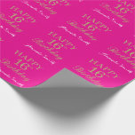 Happy 16th Birthday Gold Glitter and Hot Pink Wrapping Paper<br><div class="desc">Happy 16th Birthday Gold Glitter and Hot Pink Wrapping Paper with personalized name. For further customization,  please click the "Customize it" button and use our design tool to modify this template.</div>