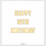 Happy 16th Birthday Gold Sixteenth Custom Age Name<br><div class="desc">Designed with golden yellow text template for "Happy Sixteenth Birthday" message which you may edit to customise!</div>