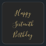 Happy 16th Birthday Golden Yellow Custom Age Black Square Sticker<br><div class="desc">Designed with golden yellow text template for "Happy Sixteenth Birthday" message which you may edit to customise and also custom colour background!</div>