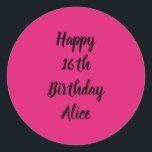 Happy 16th Birthday Pink Black Custom Name Girly Classic Round Sticker<br><div class="desc">Designed with text template for "Happy 16th Birthday" message and name which you can customise! You may also change the background colour as you like.</div>